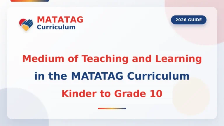 Medium of Teaching and Learning in the MATATAG Curriculum